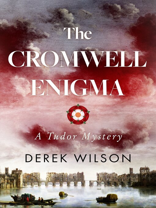 Title details for The Cromwell Enigma by DEREK WILSON - Available